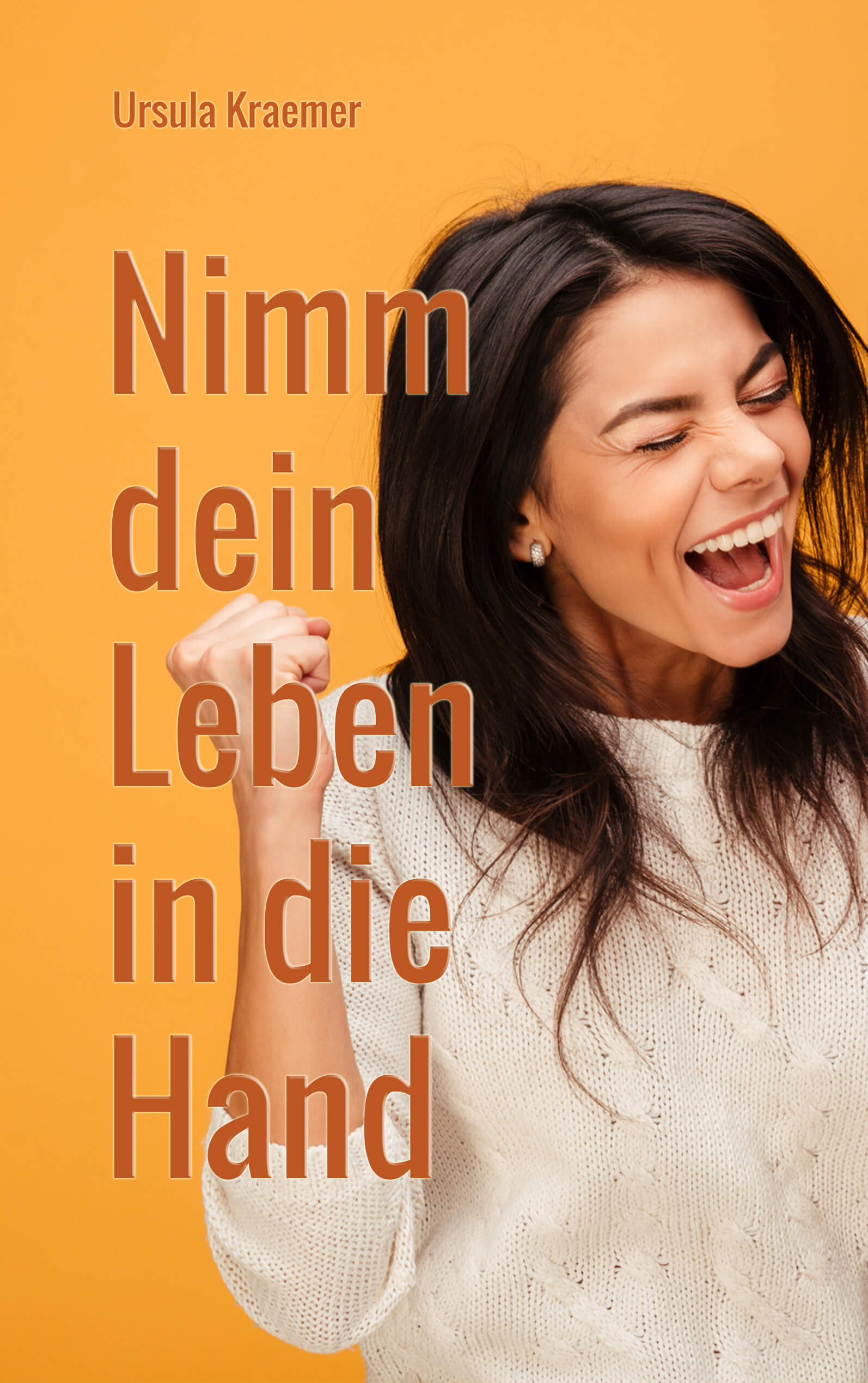 Nimm dein Leben in die Hand