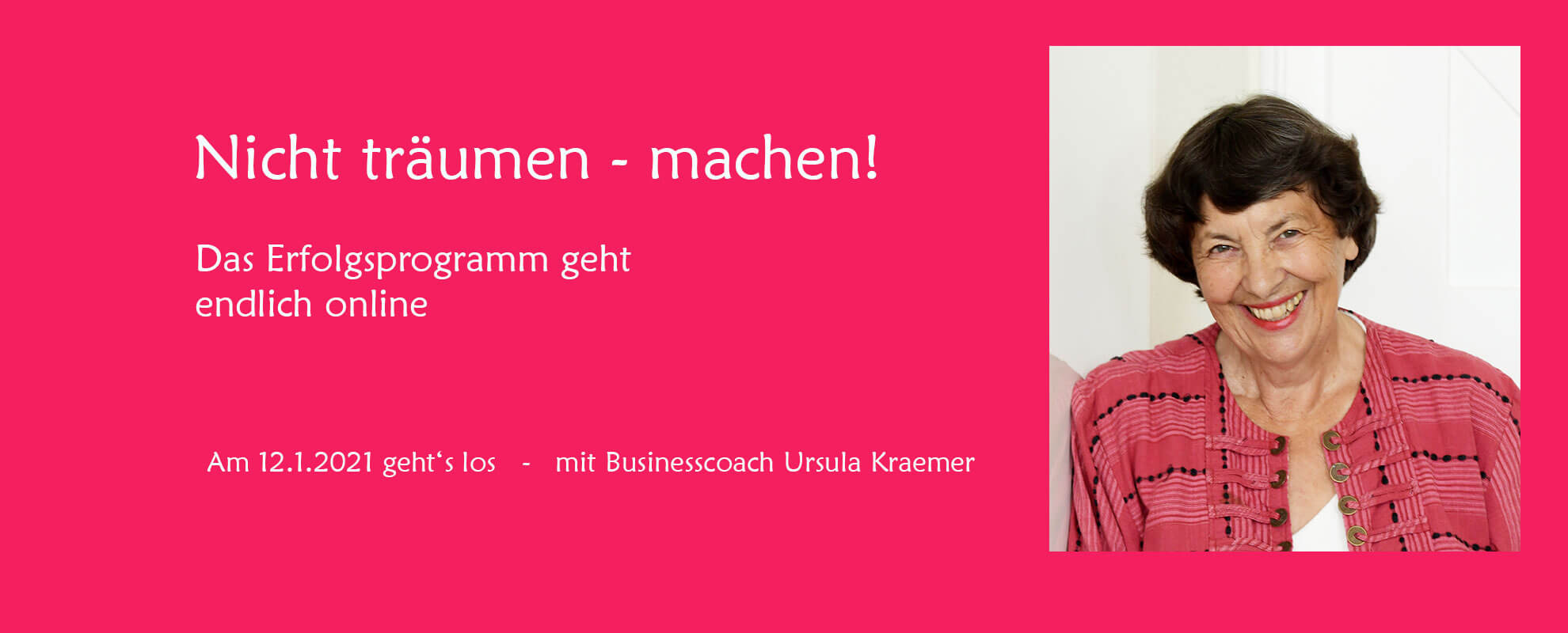 Header-Landingpage Nicht träumen - machen! Coachingprogramm
